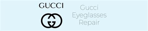 gucci sunglasses repairs|gucci sunglasses customer service.